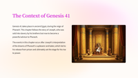 Genesis 41 - Joseph's Interpretation of Pharaoh's Dreams