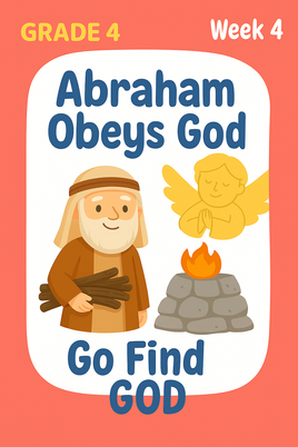 GFG Curriculum- Grade 4 -Term 1 – Week 4 - Abraham Obeys God
