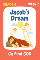 GFG Curriculum- Grade 4 -Term 1 – Week 7 - Jacob’s Dream – God’s Promise Continues