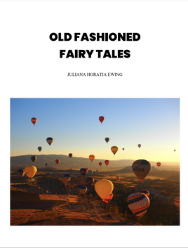 Old Fashioned Fairy Tales by Juliana Horatia Ewing