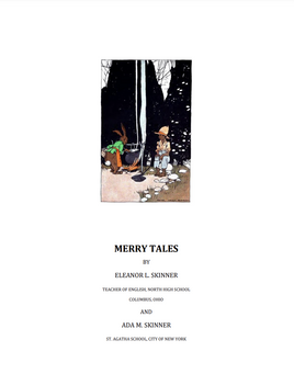 Merry Tales by Ada M. Skinner and Eleanor L. Skinner